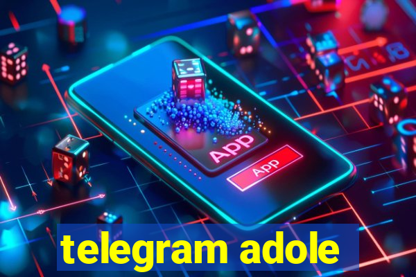 telegram adole